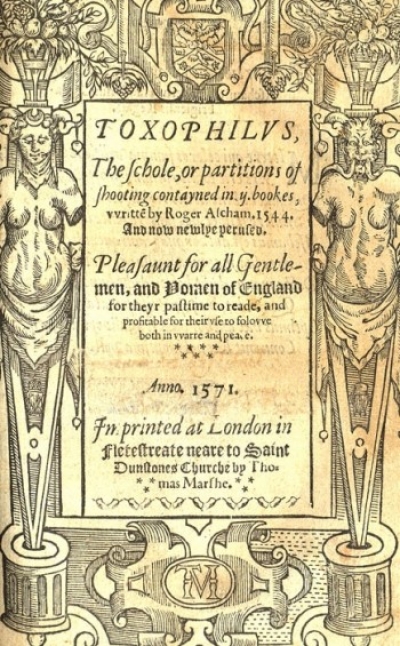 Roger Ascham and Toxophilus